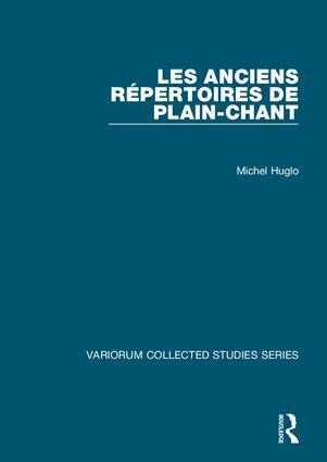 Michel Huglo - Les anciens répertoires de plain-chant, Inbunden