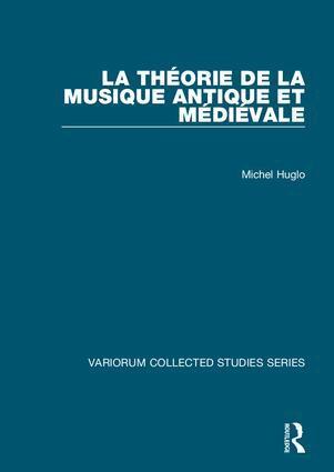 Michel Huglo - La théorie de la musique antique et médiévale, Inbunden