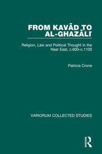 bokomslag From Kavad to al-Ghazali