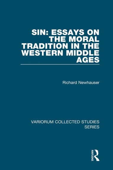 bokomslag Sin: Essays on the Moral Tradition in the Western Middle Ages