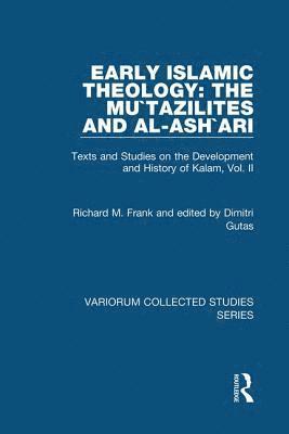 Early Islamic Theology: The Mu`tazilites and al-Ash`ari 1