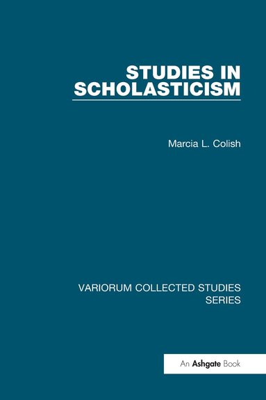 Marcia L. Colish - Studies in Scholasticism, Inbunden