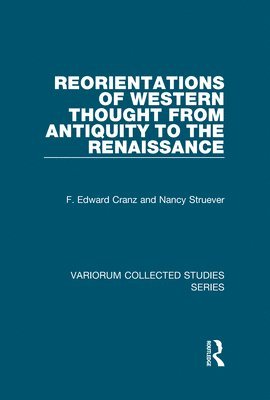 Reorientations of Western Thought from Antiquity to the Renaissance 1