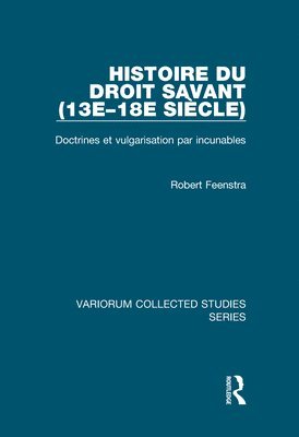 bokomslag Histoire du droit savant (13e-18e siècle)