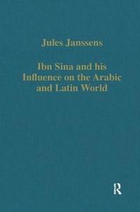 bokomslag Ibn Sina and his Influence on the Arabic and Latin World