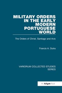 bokomslag Military Orders in the Early Modern Portuguese World