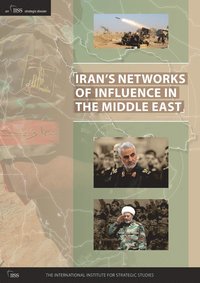 bokomslag Iran's Networks of Influence in the Middle East