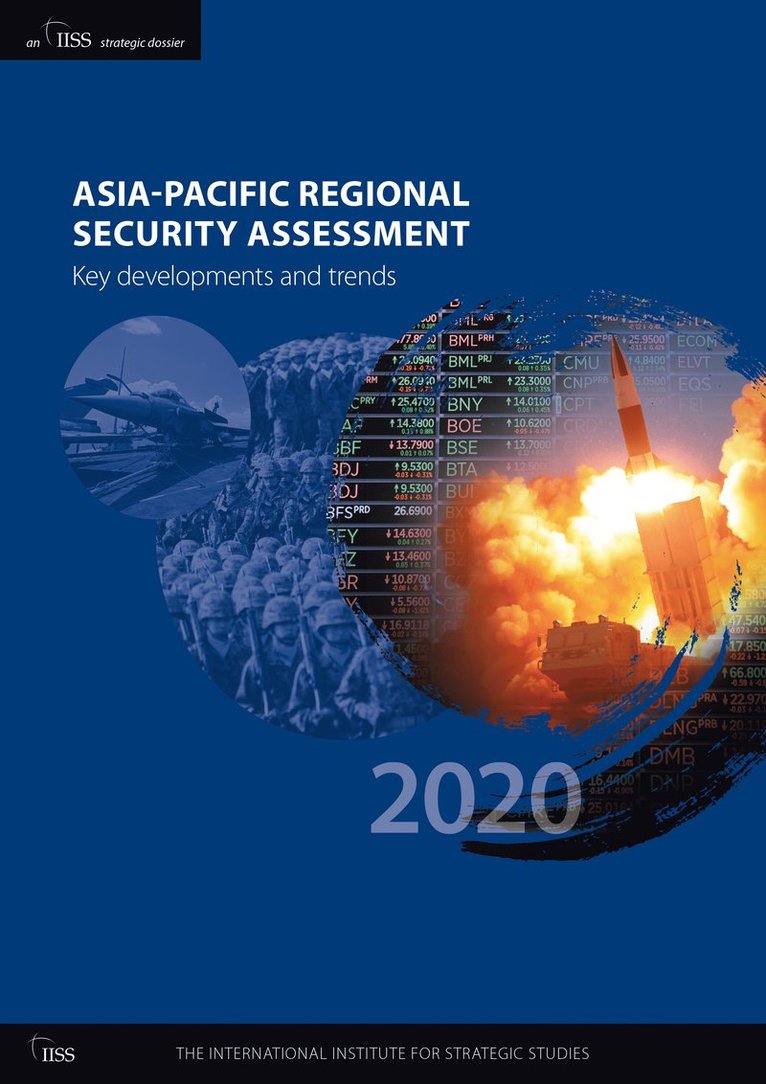 Asia-Pacific Regional Security Assessment 2020 1