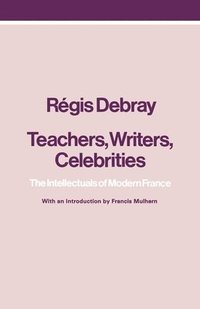 bokomslag Teachers, Writers, Celebrities