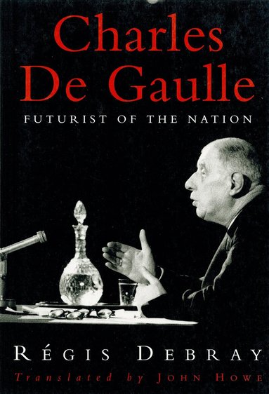 Régis Debray - Charles de Gaulle, Häftad