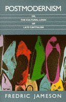 Fredric Jameson - Postmodernism, Häftad