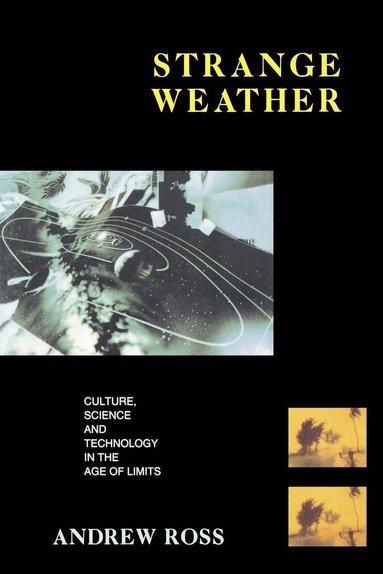 Andrew Ross - Strange Weather, Häftad