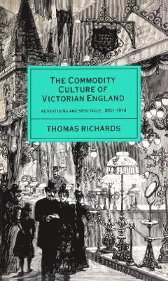 Commodity Culture of Victorian England