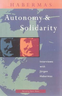Jürgen Habermas, Peter Dews - Autonomy and Solidarity, Häftad