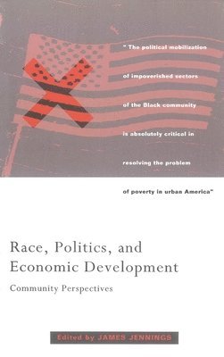 Race, Politics and Economic Development 1