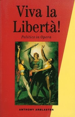 Anthony Arblaster - Viva la Libertà!, Häftad