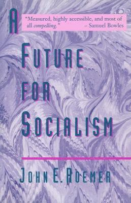 A Future for Socialism 1