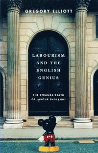 bokomslag Labourism and the English Genius