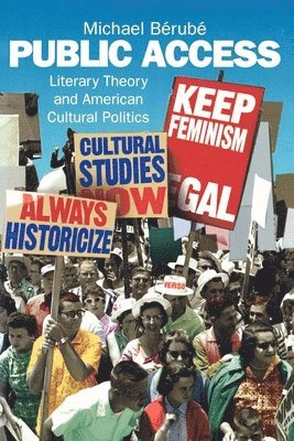 Michael Bérubé, Michael Berube - Public Access, Häftad