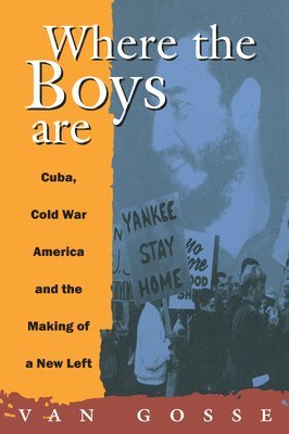 Van Gosse - Where the Boys Are, Häftad