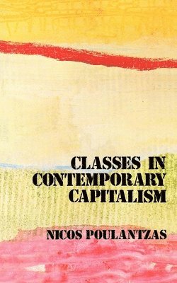 bokomslag Classes in Contemporary Capitalism