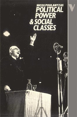 Political Power and Social Classes 1