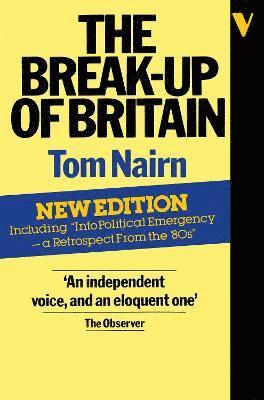 Tom Nairn - Break-Up of Britain, Häftad
