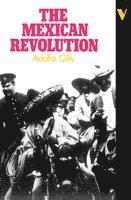 Adolfo Gilly - Mexican Revolution, Häftad