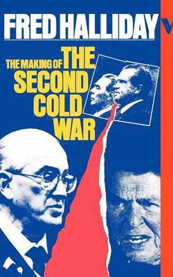 Fred Halliday - Making of the Second Cold War, Häftad