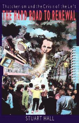 Stuart Hall - Hard Road to Renewal, Häftad