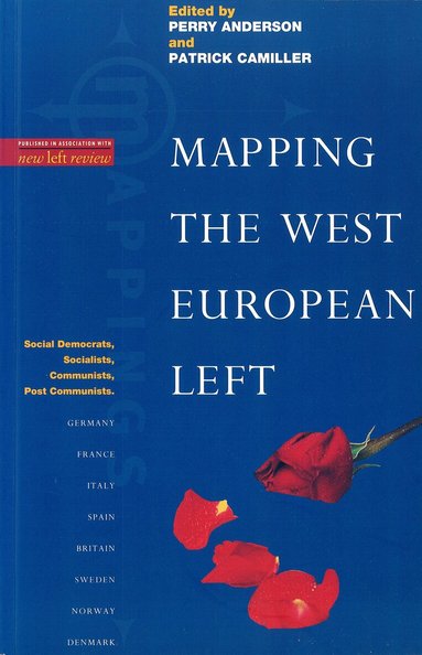 Patrick Camiller, Perry Anderson - Mapping the West European Left, Häftad