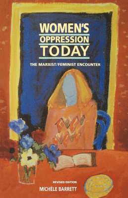 Michèle Barrett - Women's Oppression Today, Häftad