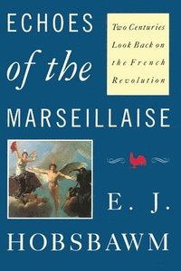 bokomslag Echoes of the Marseillaise