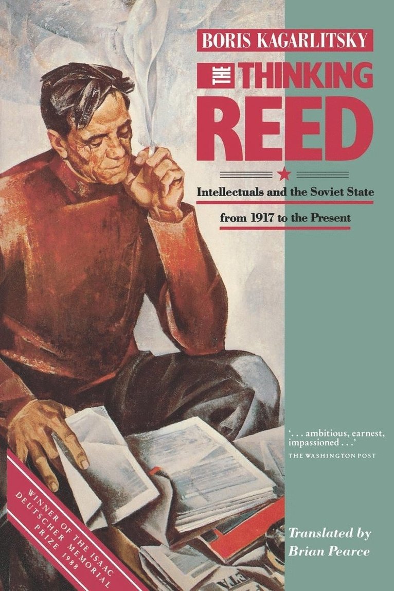 Boris Kagarlitsky - Thinking Reed, Häftad