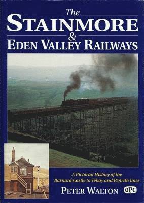 Stainmore & Eden Valley Railways