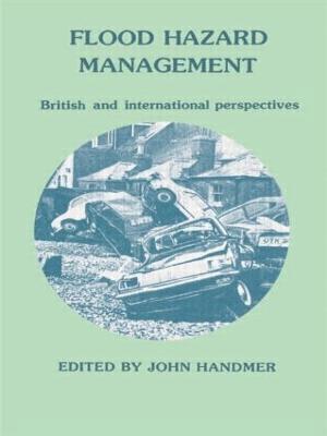 Flood Hazard Management: British and International Perspectives 1