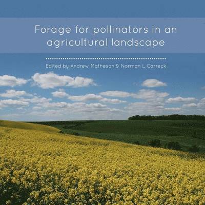 Forage for Pollinators in an Agricultural Landscape 1