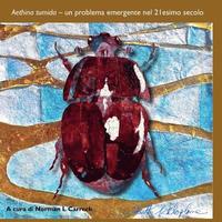 bokomslag Aethina tumida: un problema emergente nel 21esimo secolo