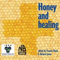 bokomslag Honey and Healing