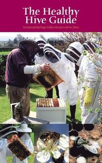 bokomslag The Healthy Hive Guide