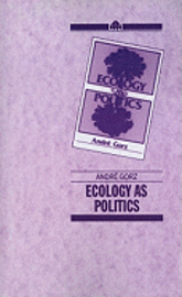 bokomslag Ecology As Politics