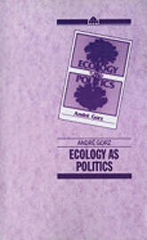 Ecology As Politics