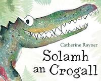 bokomslag Solamh an Crogall