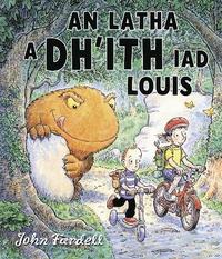 bokomslag An Latha a Dh'ith Iad Louis