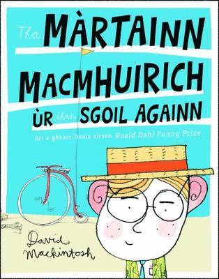 Tha Martainn Macmhuirich ur Dhan Sgoil Againn 1