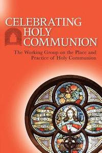 bokomslag Celebrating Holy Communion