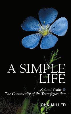 John Miller, Roland Walls - Simple Life, Häftad