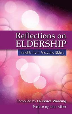 Reflections on Eldership 1