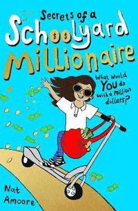 bokomslag Secrets of a Schoolyard Millionaire