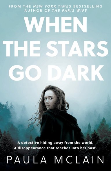 Paula McLain - When the Stars Go Dark, Inbunden